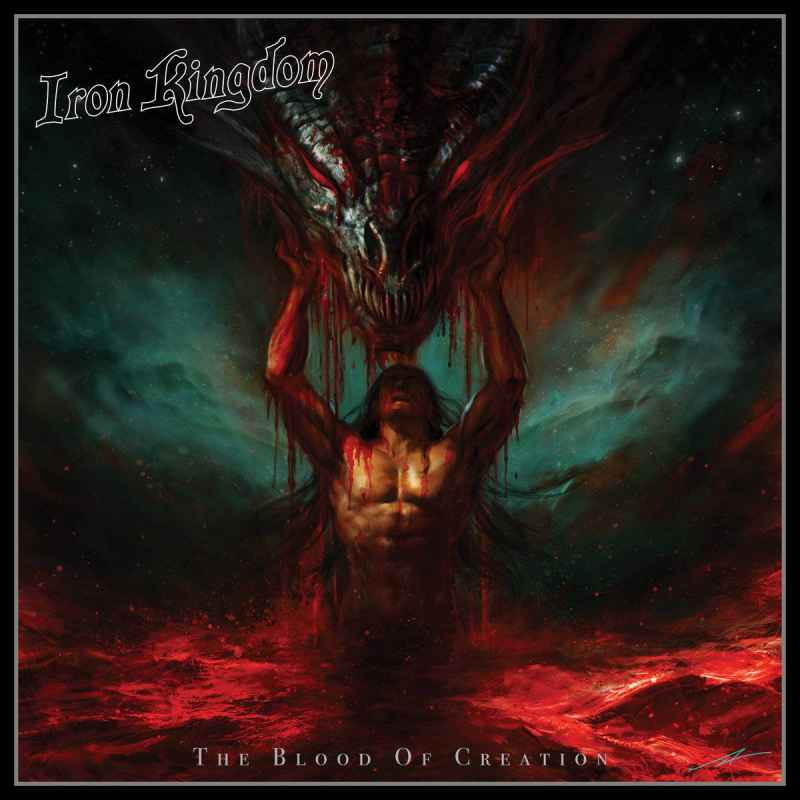 IRON KINGDOM - The Blood of Creation CD